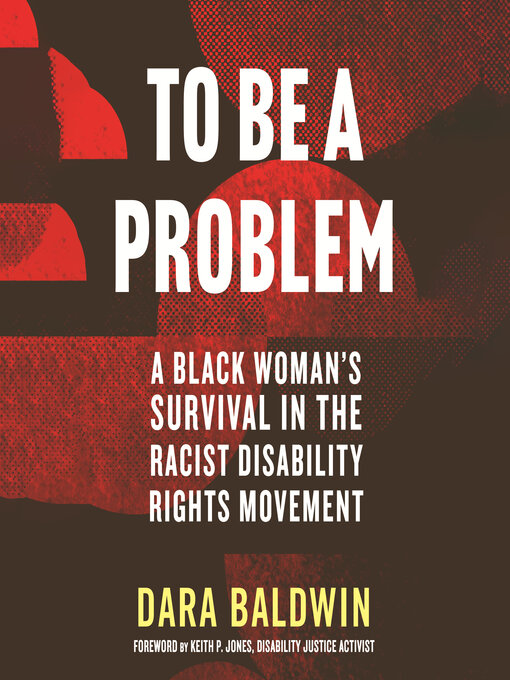 Title details for To Be a Problem by Dara Baldwin - Available